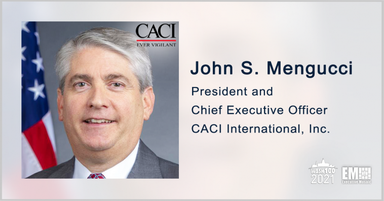 CACI International Recognized as Fortune 500 Company; CEO John Mengucci Quoted - top government contractors - best government contracting event