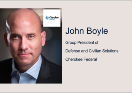 Executive Spotlight: John Boyle, Group President of Defense and Civilian Solutions With Cherokee Federal - top government contractors - best government contracting event