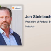 Executive Spotlight: Jon Steinbach, President of Federal Solutions for Halcyon - top government contractors - best government contracting event