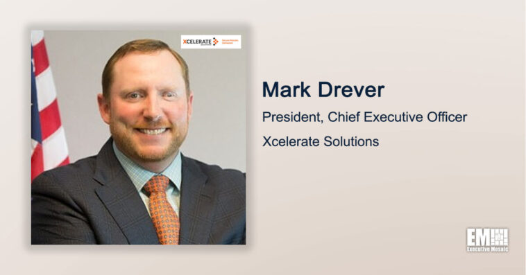 Executive Spotlight: Mark Drever, President and CEO of Xcelerate Solutions - top government contractors - best government contracting event