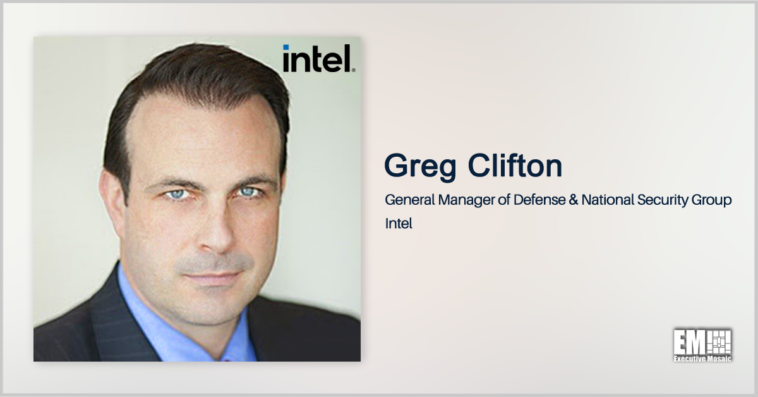 Executive Spotlight: Greg Clifton, GM of Defense & National Security Group at Intel - top government contractors - best government contracting event