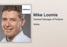 Executive Spotlight: Mike Loomis, General Manager of Federal With Nokia - top government contractors - best government contracting event