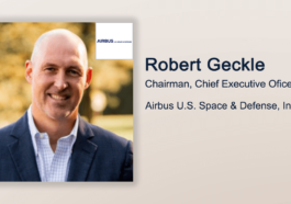 Executive Spotlight: Robert Geckle, Chairman, CEO of Airbus US Space & Defense, Inc. - top government contractors - best government contracting event