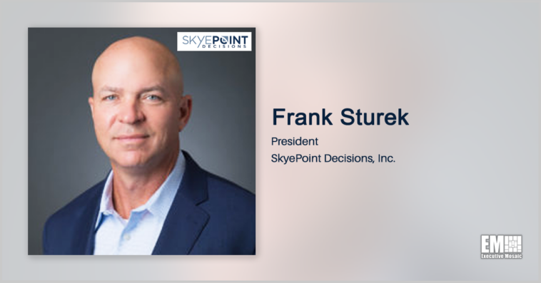 Executive Spotlight: Frank Sturek, President of SkyePoint Decisions - top government contractors - best government contracting event