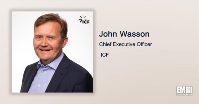 Executive Spotlight: ICF CEO John Wasson - top government contractors - best government contracting event