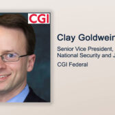 Executive Spotlight: Clay Goldwein, SVP of National Security and Justice at CGI Federal - top government contractors - best government contracting event