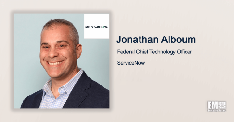 Executive Spotlight: Jonathan Alboum, ServiceNow Federal CTO - top government contractors - best government contracting event