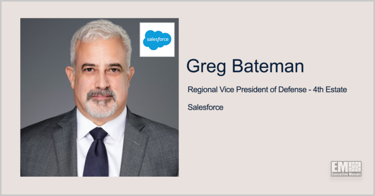 Executive Spotlight: Greg Bateman, Regional Vice President of Defense - 4th Estate at Salesforce - top government contractors - best government contracting event