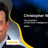 Executive Spotlight: Christopher Worley, VP of DoD Earth Intelligence Programs for Maxar - top government contractors - best government contracting event