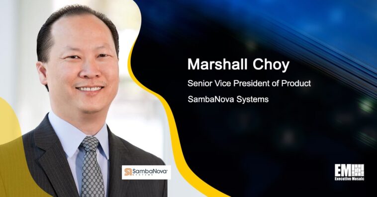 Executive Spotlight: Marshall Choy, SVP of Product for SambaNova Systems - top government contractors - best government contracting event