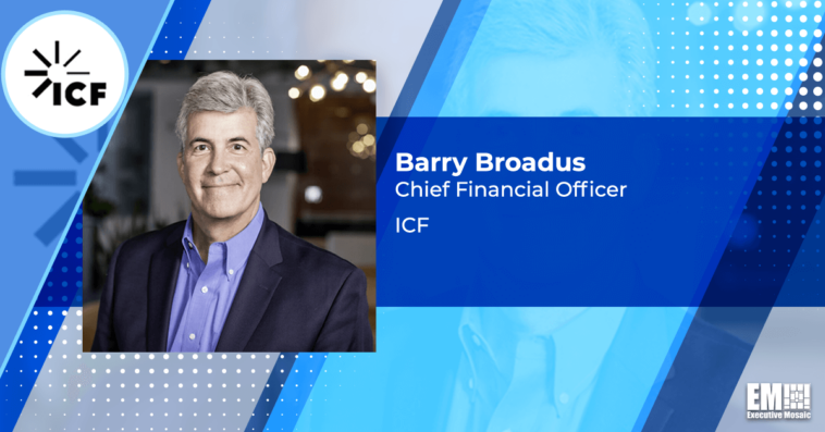 Executive Spotlight: Barry Broadus, Chief Financial Officer of ICF - top government contractors - best government contracting event