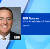 Splunk’s Public Sector VP Bill Rowan on Growing Attack Vectors & How Companies Can Stay Protected in Evolving Cyber Environments - top government contractors - best government contracting event