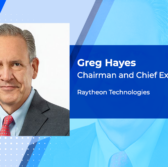 Greg Hayes: US Eyes Moving Raytheon-Built Air Defense Systems From Middle East to Ukraine - top government contractors - best government contracting event