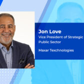 Maxar VP of Strategic Growth Jon Love Shares Insights on Satellite Imagery Business, NRO & NGA Contracts - top government contractors - best government contracting event