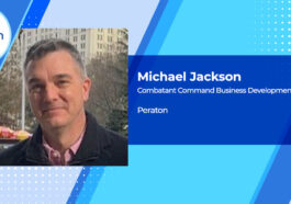 Army Vet Michael Jackson Appointed as Peraton's Combatant Command Business Development Director - top government contractors - best government contracting event