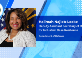 DOD Backs Kinetic Tech Production via Contract Awards; Halimah Najieb-Locke Quoted - top government contractors - best government contracting event