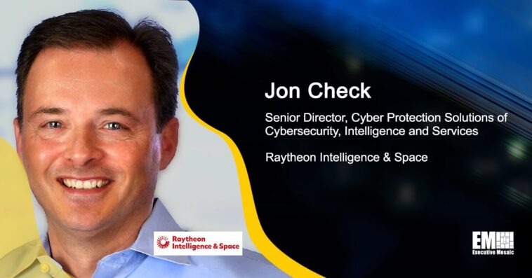 Raytheon Unit Books Cybersecurity Support Contract With Georgia's IT Agency; Jon Check Quoted - top government contractors - best government contracting event