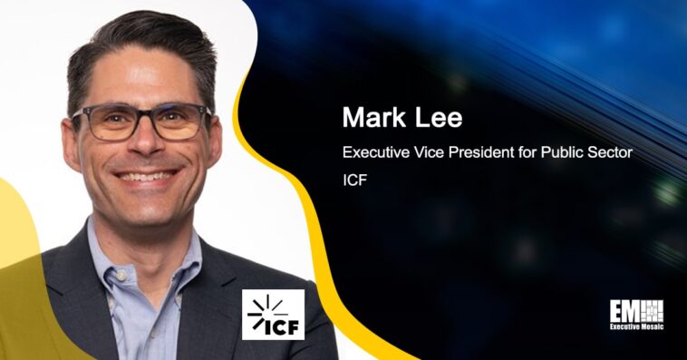 ICF Receives Air Force Environmental Program Support Order; Mark Lee Quoted - top government contractors - best government contracting event