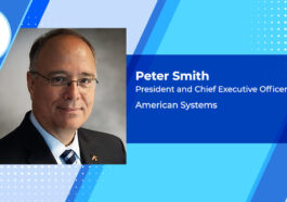 American Systems Lands $1B DISA Test, Evaluation Services Contract; Peter Smith Quoted - top government contractors - best government contracting event