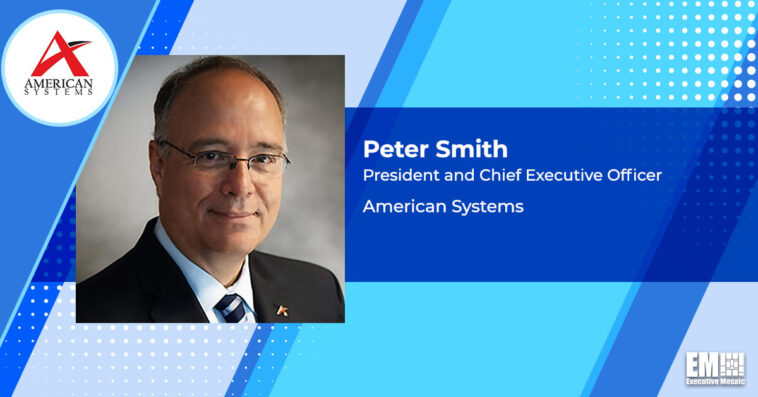 American Systems Lands $1B DISA Test, Evaluation Services Contract; Peter Smith Quoted - top government contractors - best government contracting event