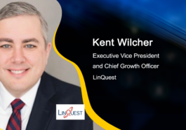 Q&A With LinQuest Chief Growth Officer Kent Wilcher Tackles Company Investments in National Security, Space - top government contractors - best government contracting event