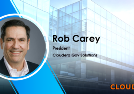 State, Local Agencies Turn to Hybrid Cloud to Manage Data; Cloudera's Robert Carey Quoted - top government contractors - best government contracting event