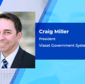 SOCOM Extends Tactical Comms Deal With Viasat Through $325M IDIQ; Craig Miller Quoted - top government contractors - best government contracting event