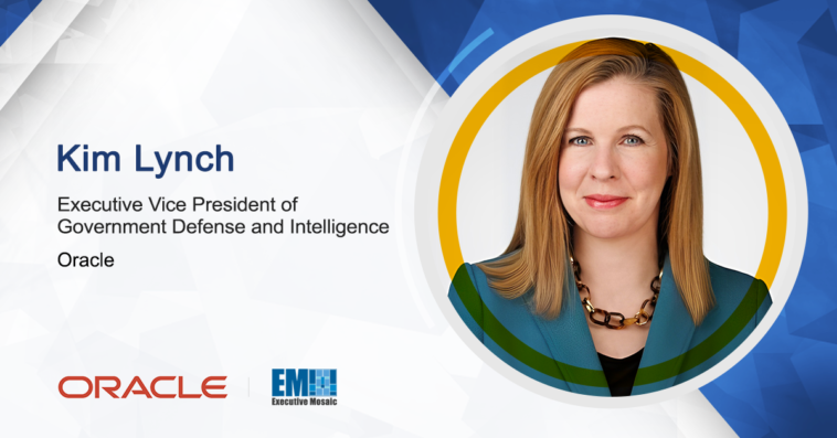 Oracle Cloud Infrastructure Authorized to Host Top Secret Government Workloads; Kim Lynch Quoted - top government contractors - best government contracting event