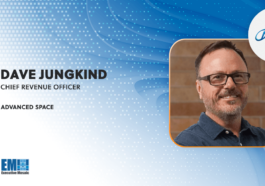 Former Raytheon Exec Dave Jungkind Joins Advanced Space as Inaugural Chief Revenue Officer - top government contractors - best government contracting event