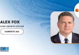 HawkEye 360’s RFIQ Product Seeks to Improve Understanding of Spectrum Activity; Alex Fox Quoted - top government contractors - best government contracting event