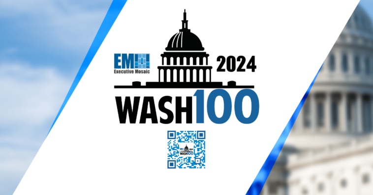 2024 Wash100 Award, GovCon’s Highest Honor, Now Accepting Nominations