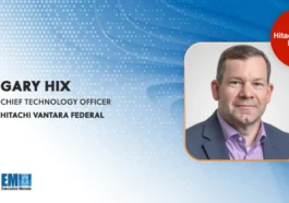 Hitachi Vantara Federal’s Gary Hix on Key Considerations for Agencies When Implementing National Cybersecurity Strategy