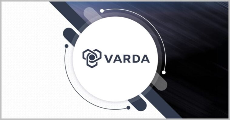 Varda Raises $90M in Funding to Advance In-Space Pharmaceutical Manufacturing