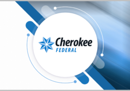 Cherokee Federal Opens New Office in Tysons Corner - top government contractors - best government contracting event