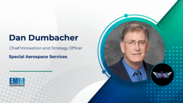 Special Aerospace Services Names Dan Dumbacher as Chief Innovation and Strategy Officer - top government contractors - best government contracting event