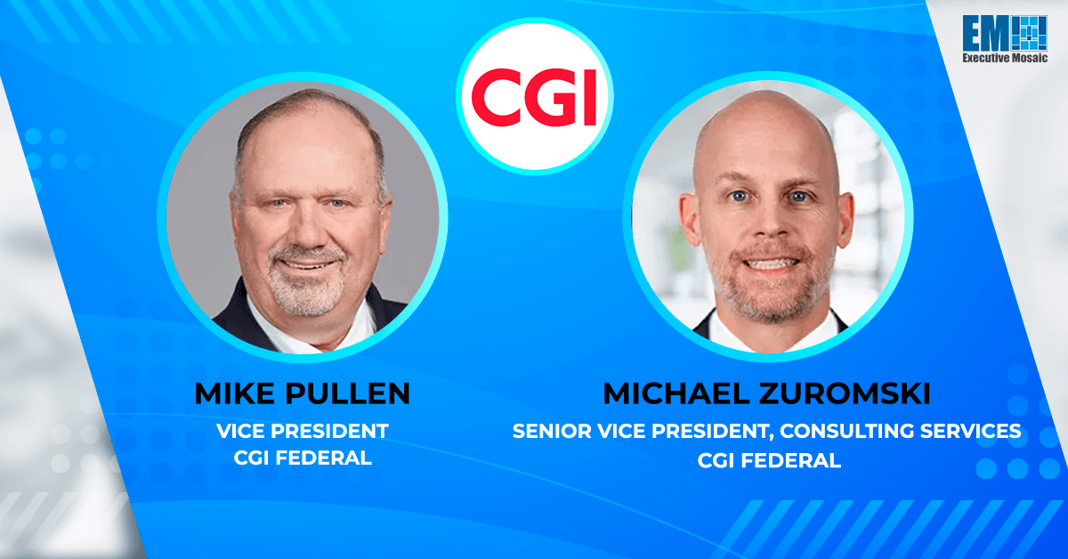 CGI’s Mike Pullen, Michael Zuromski: Agencies Should Incorporate Oral Presentations Into Federal Proposal Evaluation Process